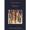 Sellerio Editore Palermo Libro - Antonio Manzini - Pista Nera - Sellerio Editore Palermo