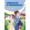 Gallucci Libro - Angela Ricci - Orgoglio E Pregiudizio Di Jane Austen - Gallucci