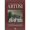 Sarnus Libro - Pellegrino Artusi - La Scienza In Cucina E L'arte Del Mangiare Bene. Man
