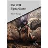 Caosfera Libro - Alberto Mazzega - Enoch Il Guardiano - Caosfera