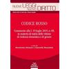 Pacini Giuridica Libro - Codice Rosso. Commento Alla L. 19 Luglio 2019 N. 69, In Materia Di Tutel