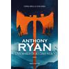 Fanucci Libro - Anthony Ryan - Una Marea Di Acciaio Nero. L'era Della Collera #01 - Fan