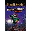Mondadori Libro - Robert L. Stine - Piccoli Brividi. Spaventapasseri Viventi - Mondadori