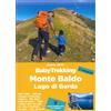 ViviDolomiti Libro - Miotto Andrea - Babytrekking. Monte Baldo E Lago Di Garda - Vividolomit