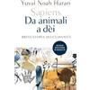 Bompiani Libro - Harari Yuval Noah - Sapiens. Da Animali A Dei. Breve Storia Dell'umanita