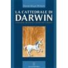 Giovanni Fioriti Editore Libro - Wilson David S. - La Cattedrale Di Darwin. Evoluzione, Religione E Natur