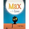 Lapis Libro - Ed Vere - Max E La Luna - Lapis
