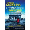 Newton Compton Editori Libro - Angela Marsons - Il Tempo Degli Innocenti - Newton Compton Editori