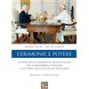Nova Millennium Romae Libro - Matteo Cantori / Veltri Antonio - Cerimonie E Potere. Studio Delle Dinam