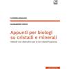 Tab edizioni Libro - Rinaudo Caterina / Alessandro Croce - Appunti Per Biologi Su Cristalli E