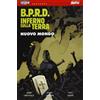 Magic Press Libro - B.P.R.D. - Inferno Sulla Terra #01 - Nuovo Mondo - Magic Press