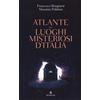 Bompiani Libro - Massimo Polidoro - Atlante Dei Luoghi Misteriosi D'italia - Bompiani