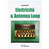Sandit Libro - Giuseppe Zella - Elettricita E Antenna Loop - Sandit