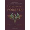 HarperCollins Publishers Libro - Zimmer Bradley Marion - La Casa Della Foresta. Il Ciclo Di Avalon #02 -