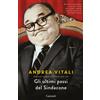 Garzanti Libro - Andrea Vitali - Gli Ultimi Passi Del Sindacone - Garzanti