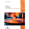 Tecniche Nuove Libro - Villa Stefano Werner - Autodesk Fusion . Design E Progettazione Per L'in