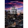 Utet Giuridica Libro - Ermanno Bocchini - Manuale Di Diritto Commerciale - Utet Giuridica