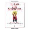Hermes Edizioni Libro - Teodoro Brescia - Il Tao Della Medicina. La Scienza Olistica E La Medici