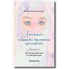 La Compagnia della Stampa Libro - Vittoria Ferrajoli Maria - Anoressia... - Anorexia... Lo Specchio Che Me
