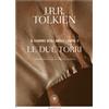 Libro Il Signore degli Anelli parte 2 - Le Due Torri - J.R.R. Tolkien Bompiani