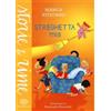 Einaudi Ragazzi Libro - Bianca Pitzorno - Streghetta Mia. Ediz. A Colori - Einaudi Ragazzi