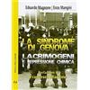 Frilli Libro - Edoardo Magnone / Enzo Mangini - La Sindrome Di Genova. Lacrimogeni E Re