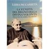 Gamba Edizioni Libro - Luisa Piccarreta - La Venuta Del Regno Della Divina Volonta Nelle Nostre