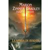 Longanesi Libro - Zimmer Bradley Marion / Paxson Diana L. - La Spada Di Avalon - Longanes