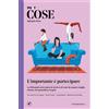 Iperborea Libro - Cose Spiegate Bene. L'importante E Partecipare - Iperborea