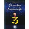 Psiche 2 Libro - Franco Galli - Pinocchio E La Numerologia - Psiche 2