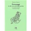 La Vita Felice Libro - Marcel Proust - Personaggi Da Alla Ricerca Del Tempo Perduto. Testo Fran