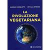 OM Libro - Giorgio Cerquetti / Strona Vetulia - La Rivoluzione Vegetariana. Mangiar