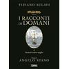 Sergio Bonelli Editore Libro - Dylan Dog Presenta I Racconti Di Domani #06 - Domani Andra' Meglio - Se