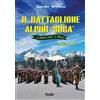 Susalibri Libro - Gianni Oliva / Mario Renna - Il Battaglione Alpini Susa. Immagini E Stor