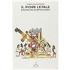 Ghibli Libro - Christian Duverger - Il Fiore Letale. Economia Del Sacrificio Azteco -