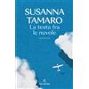 Solferino Libro - Susanna Tamaro - La Testa Fra Le Nuvole - Solferino