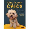 Fabbri Libro - Taverna Francesco - Ciao, Io Sono Chico - Fabbri