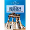 Lonely Planet Italia Libro - Carulli Remo - Bergamo E Brescia Pocket - Lonely Planet Italia