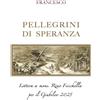 Libreria Editrice Vaticana Libro - Francesco (Jorge Mario Bergoglio) - Pellegrini Di Speranza. Lettera A Mo