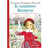 Edizioni del Baldo Libro - Frances Hodgson Burnett - Il Giardino Segreto - Edizioni Del Baldo