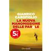 Feltrinelli Libro - Gianrico Carofiglio - La Nuova Manomissione Delle Parole - Feltrinelli