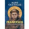 HarperCollins Italia Libro - Aldo Cazzullo - Francesco. Il Primo Italiano - Harpercollins Italia