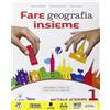 IL CAPITELLO SCOLASTICO Libro - Aa.Vv. - Fare Geografia 1+Atl.+Italia+Ebook - Il Capitello Scolastico