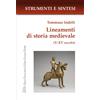 LED Edizioni Universitarie Libro - Tommaso Indelli - Lineamenti Di Storia Medievale (V-XV Secolo) - Led Ed