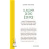 Marcovalerio Libro - Tolstoj Lev - Il Regno Di Dio E In Voi. Ovvero Il Cristianesimo Dato Non