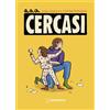 Settenove Libro - Sarah Zambello - AAA Cercasi. Ediz. A Colori - Settenove