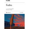 Bompiani Libro - Platone - Fedro. Testo Greco A Fronte - Bompiani