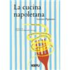 Hoepli Libro - Luciano Pignataro - La Cucina Napoletana - Hoepli