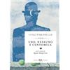 Rizzoli Libro - Luigi Pirandello - Uno, Nessuno E Centomila. Con Le Opere Di Rene Magrit