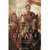 Mondadori Libro - Franco Forte - L' Alba Di Cesare. Il Romanzo Del De Bello Gallico - Mon